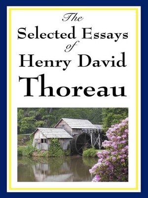 cover image of The Selected Essays of Henry David Thoreau
